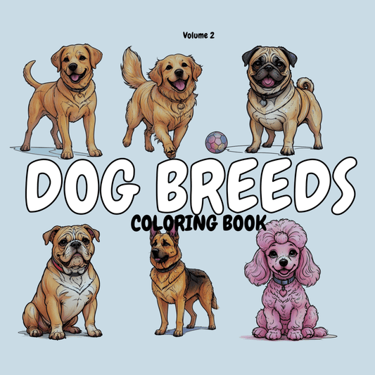 DOG BREEDS - Print-ready PDF Coloring Book with 77 High-Quality images of Cute Dogs